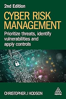 Cyber Risk Management: Prioritize Threats, Identify Vulnerabilities and Apply Controls (English Edition)
