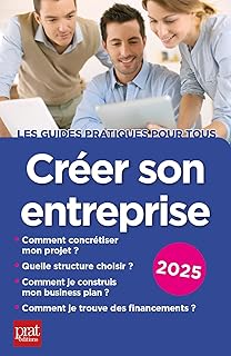 Créer son entreprise 2025
