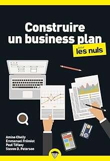 Construire un business plan pour les Nuls poche Business